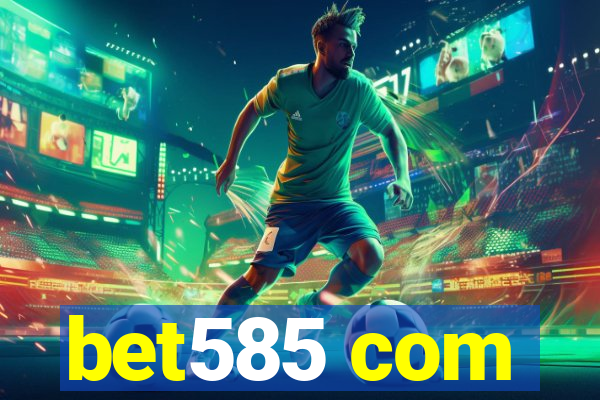 bet585 com